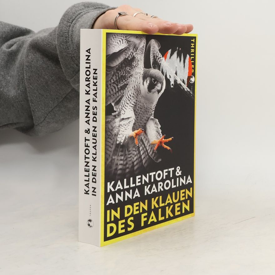 Mons Kallentoft In den Klauen des Falken