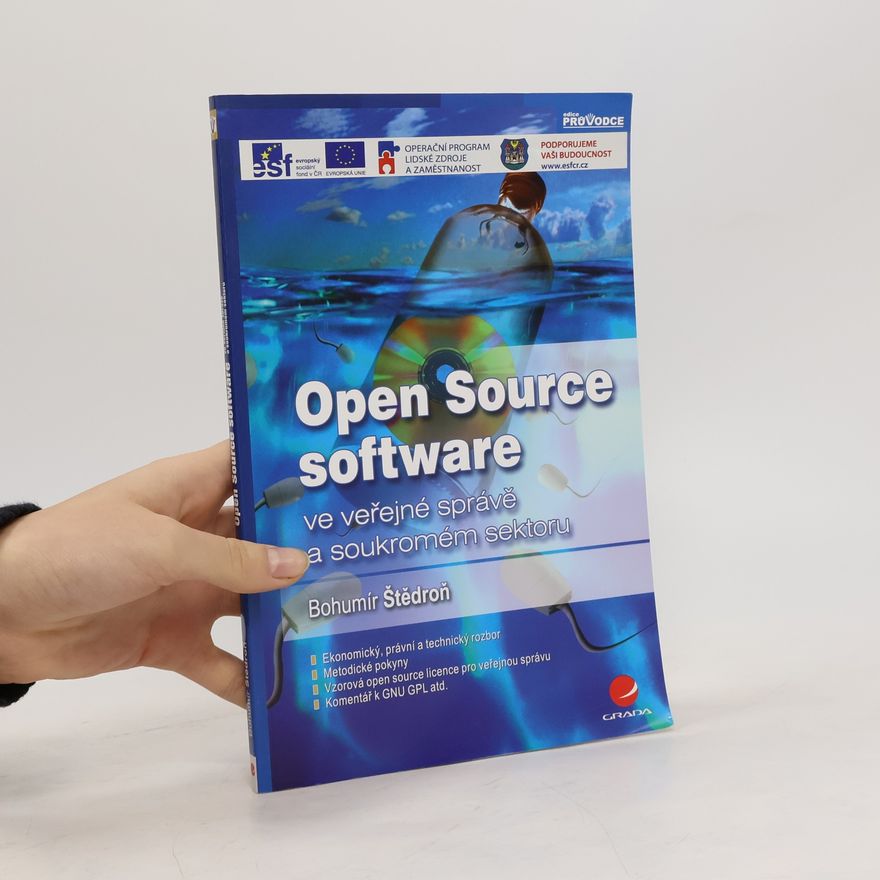 Bohumír Štědroň Open Source software ve veřejné správě a soukromém sektoru