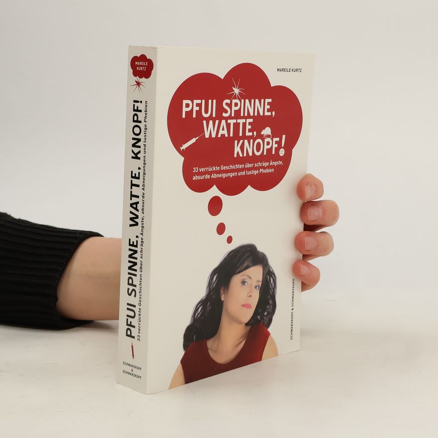 Mareile Kurtz Pfui Spinne, Watte, Knopf!
