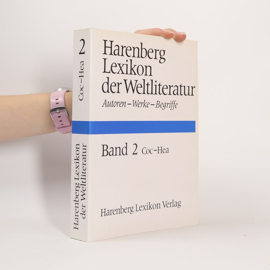 Kolektív autorov Harenberg Lexikon der Weltliteratur 2 Coc-Hea