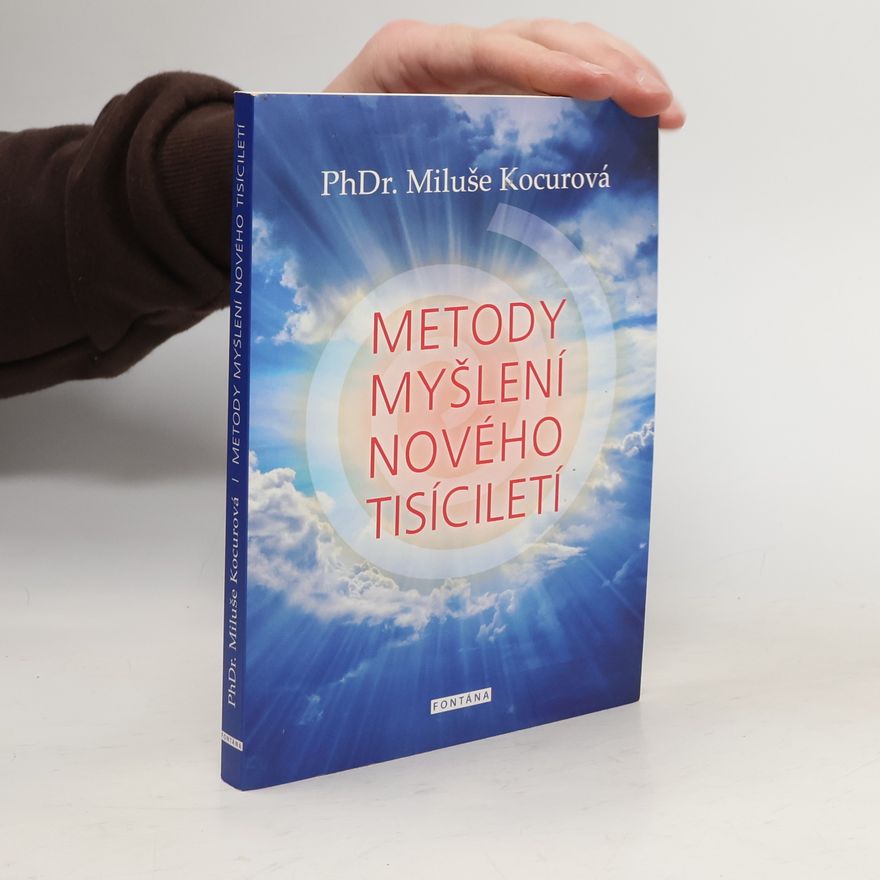 Miluše Kocurová Metody myšlení nového tisíciletí