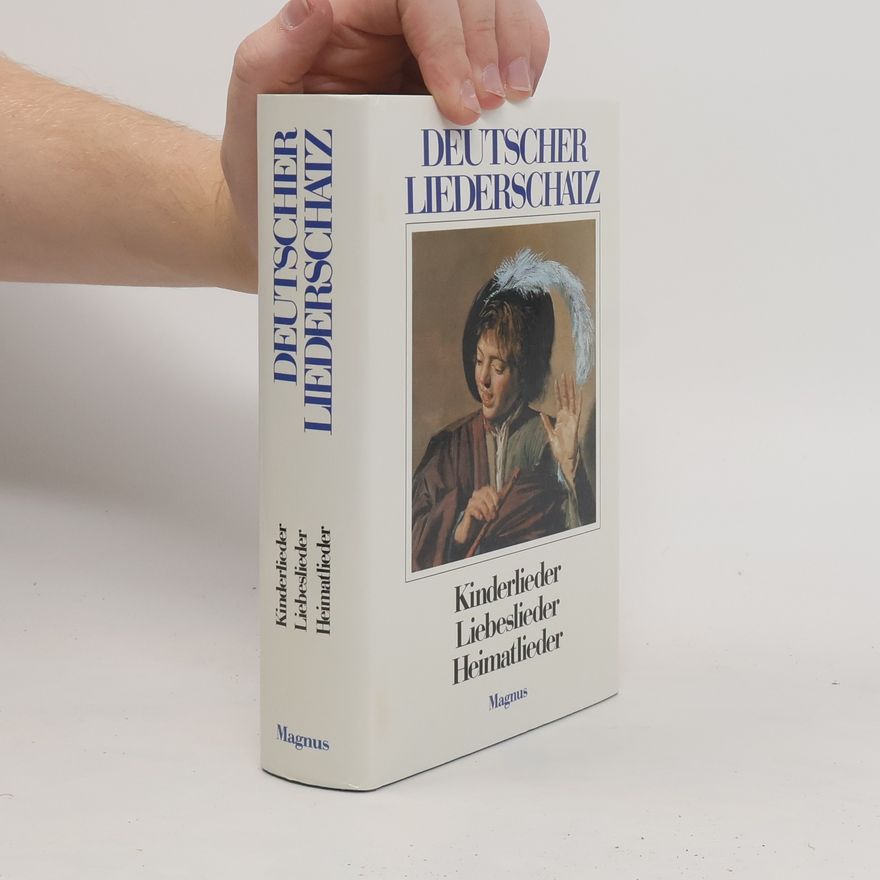 Kolektiv autorů Deustcher Liederschatz. Kinderlieder. Liebeslieder. Heimatlieder.