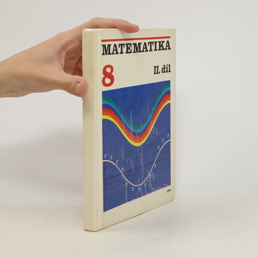 Kolektiv autorů Matematika pro 8. ročník základní školy. II. díl