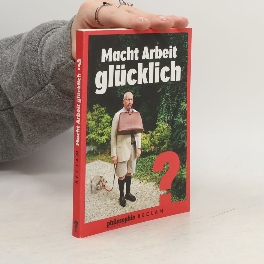 Autorenkollektiv Macht Arbeit glücklich?