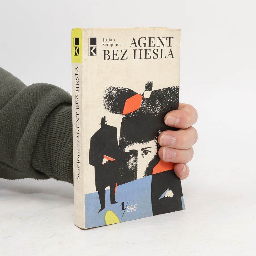 Yulian Semyonov Agent bez hesla