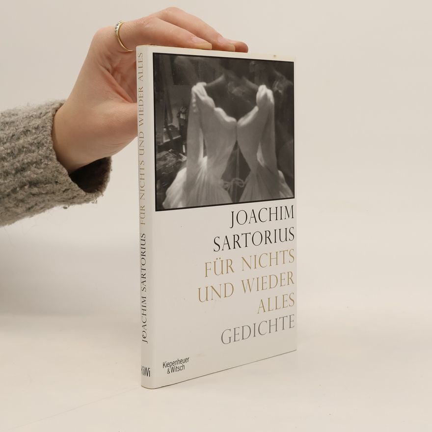 Joachim Sartorius Für nichts und wieder alles