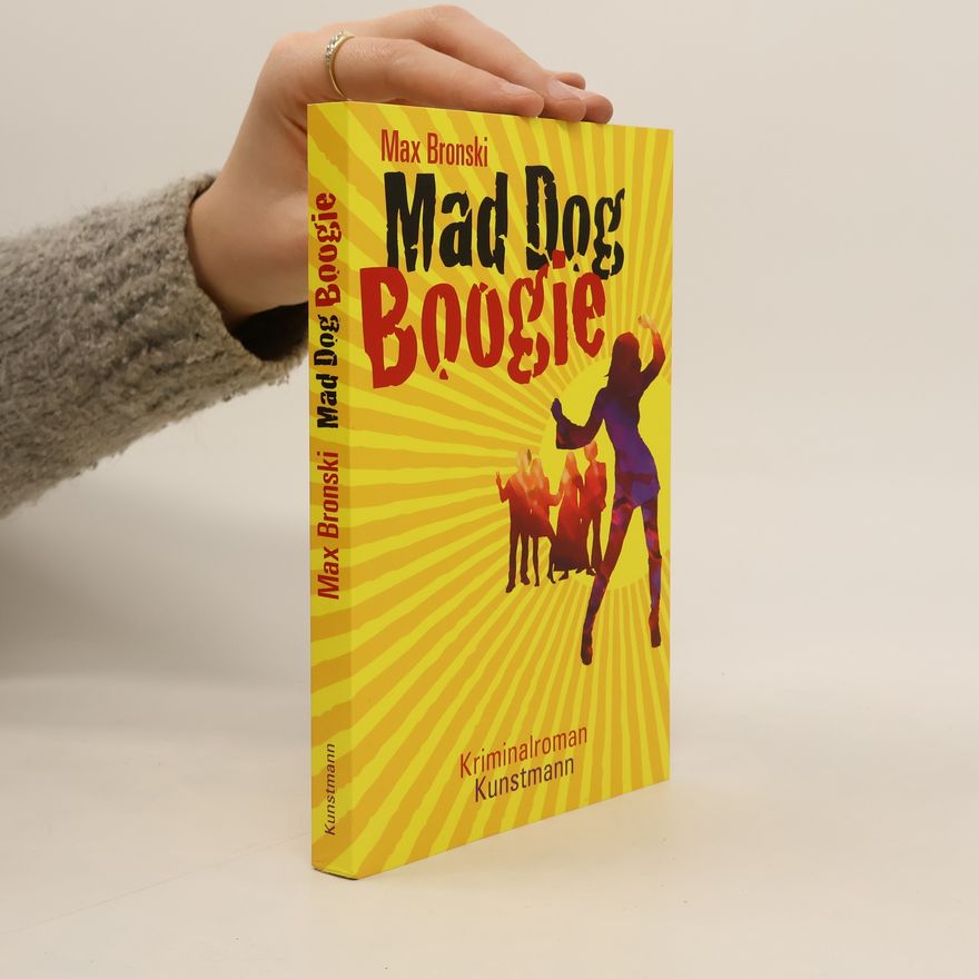 Max Bronski Mad Dog Boogie