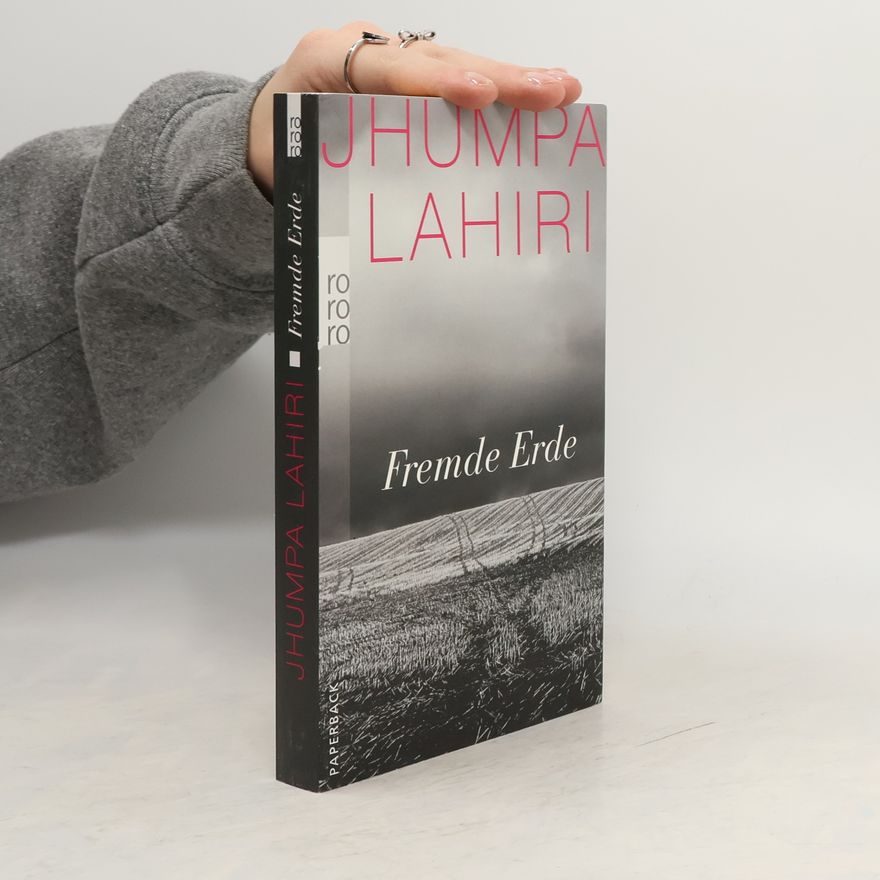 Jhumpa Lahiri Fremde Erde