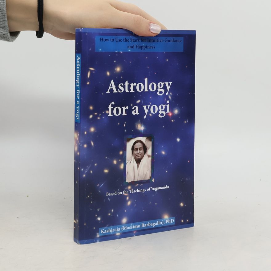 Kashiraja Massimo Barbagallo Astrology For A Yogi