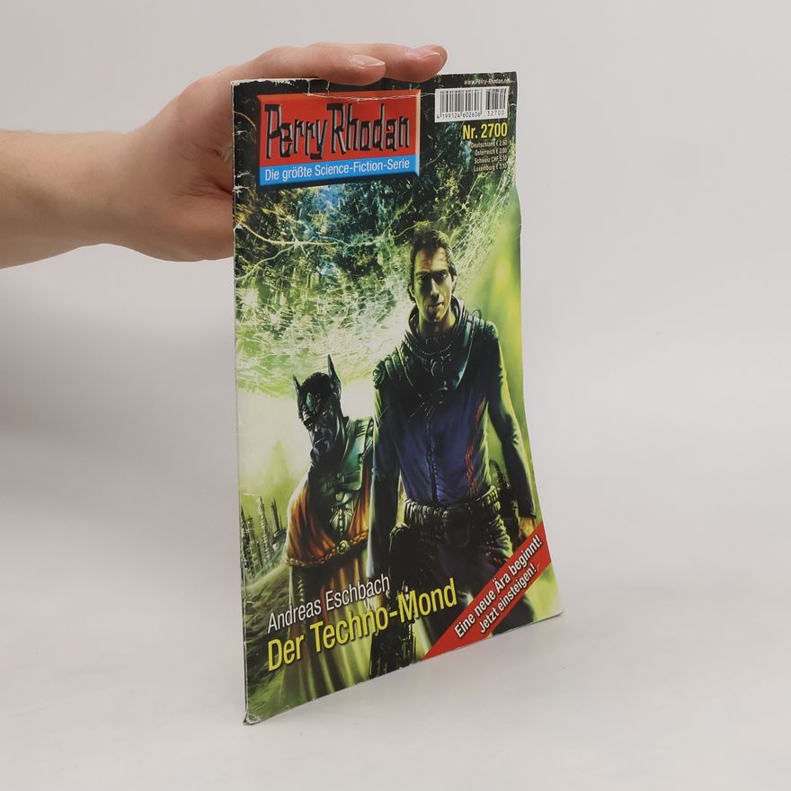 Andreas Eschbach Perry Rhodan 2700. Der Techno-Mond