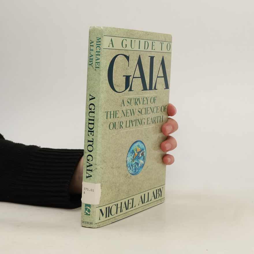 Michael Allaby Guide to Gaia