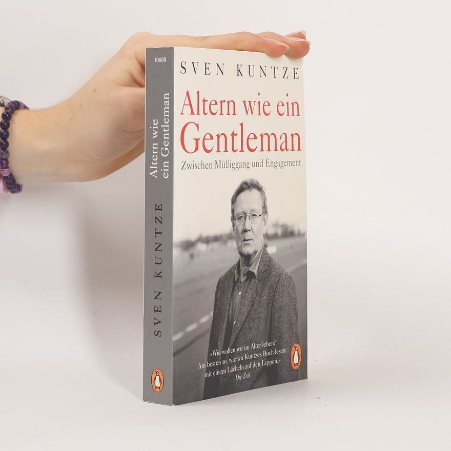 Sven Kuntze Altern wie ein Gentleman