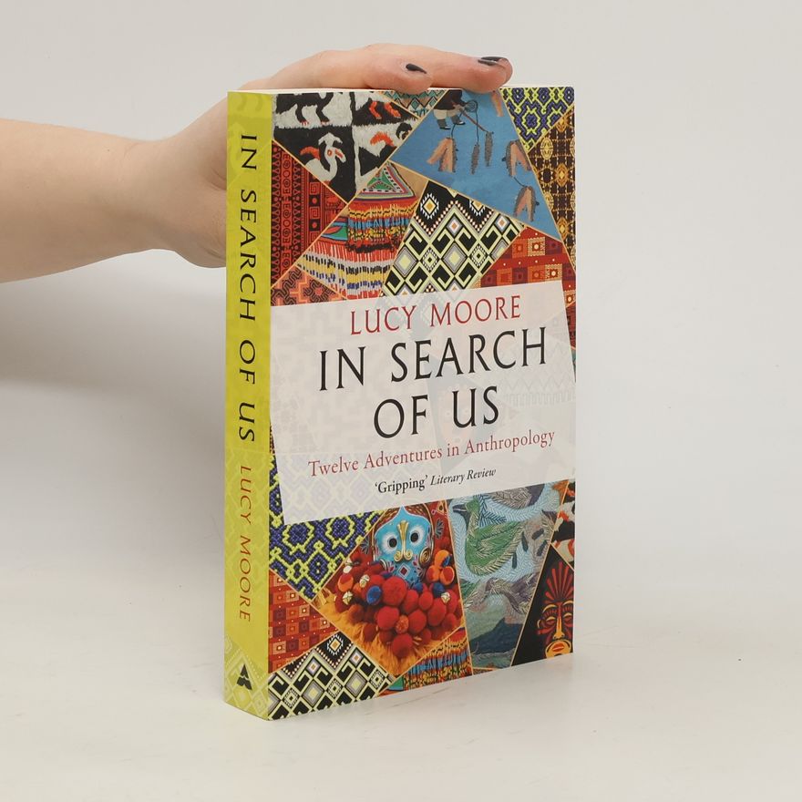 Moore Lucy In Search of Us