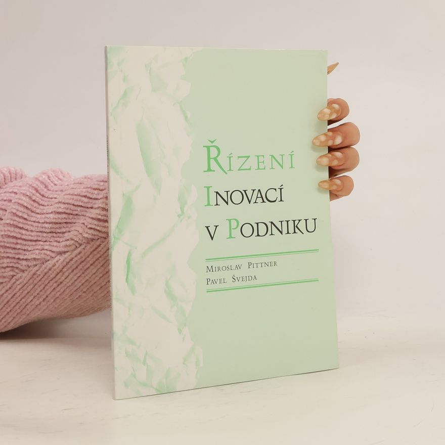 Pavel Švejda Řízení inovací v podniku
