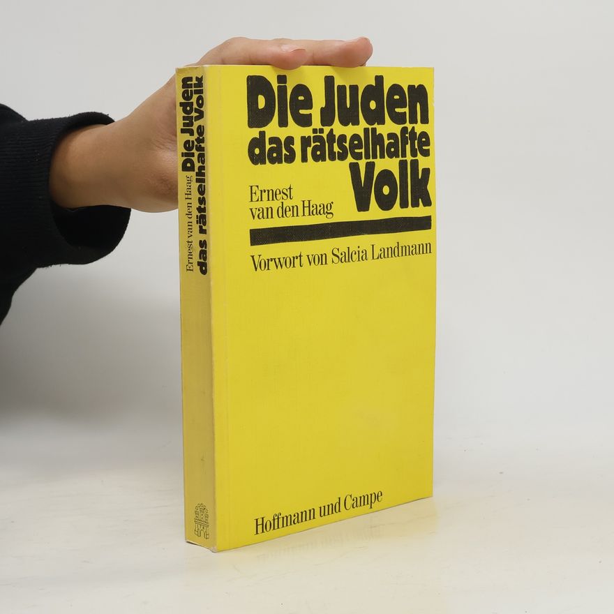 Ernest Van den Haag Die Juden, das rätselhafte Volk