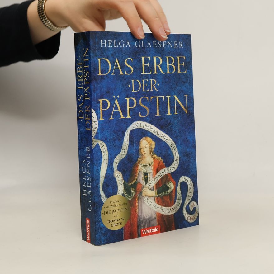 Helga Glaesener Das Erbe der Päpstin