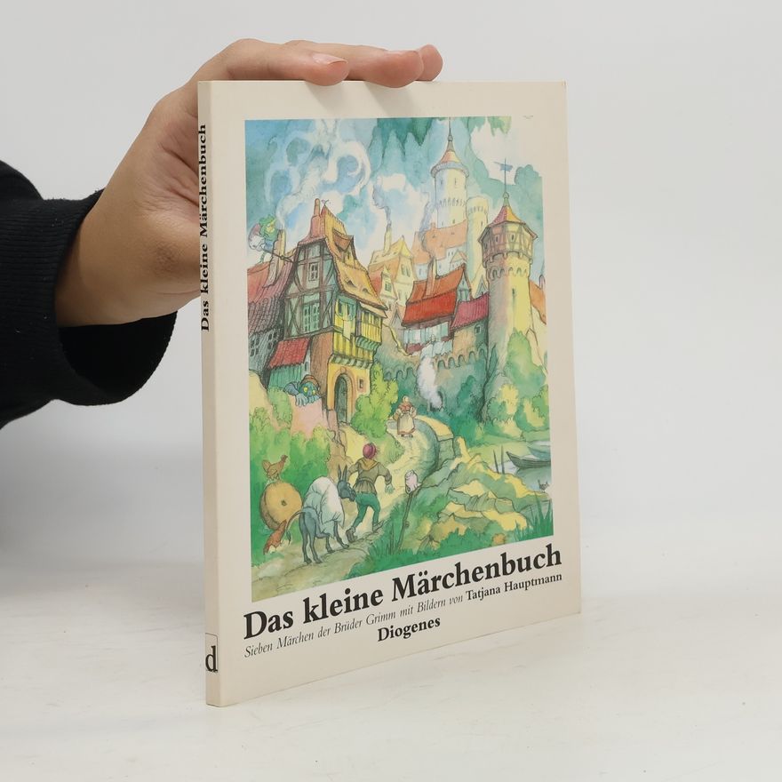 Wilhelm Grimm Das kleine Märchenbuch