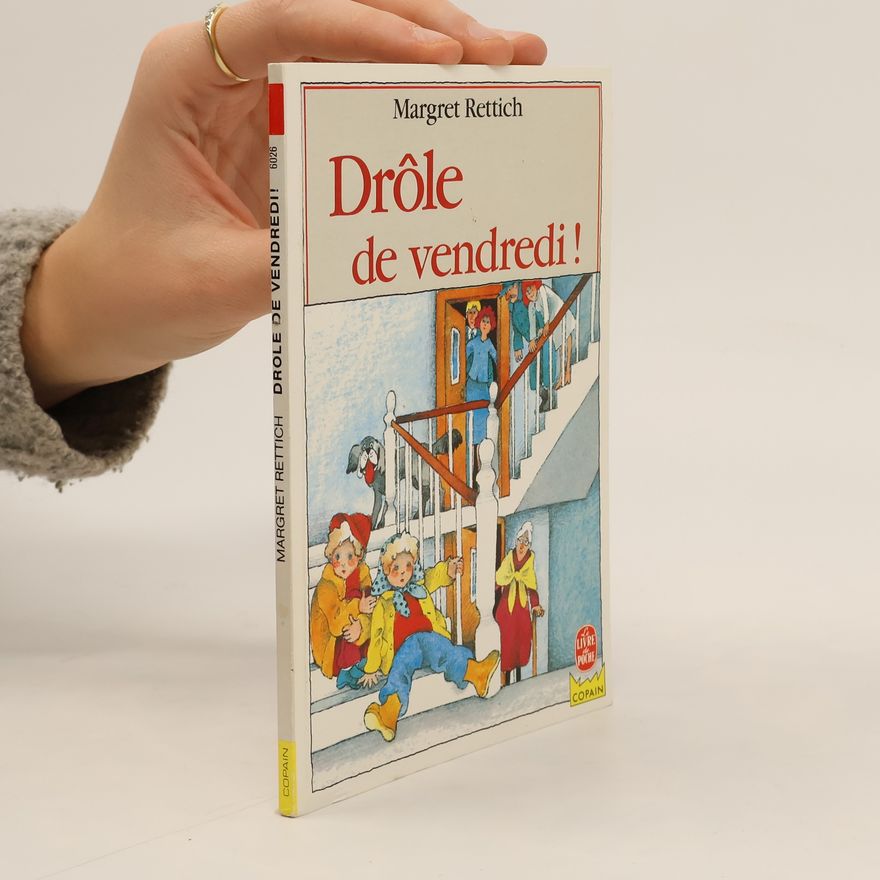 Margret Rettich Copain: Drôle de vendredi