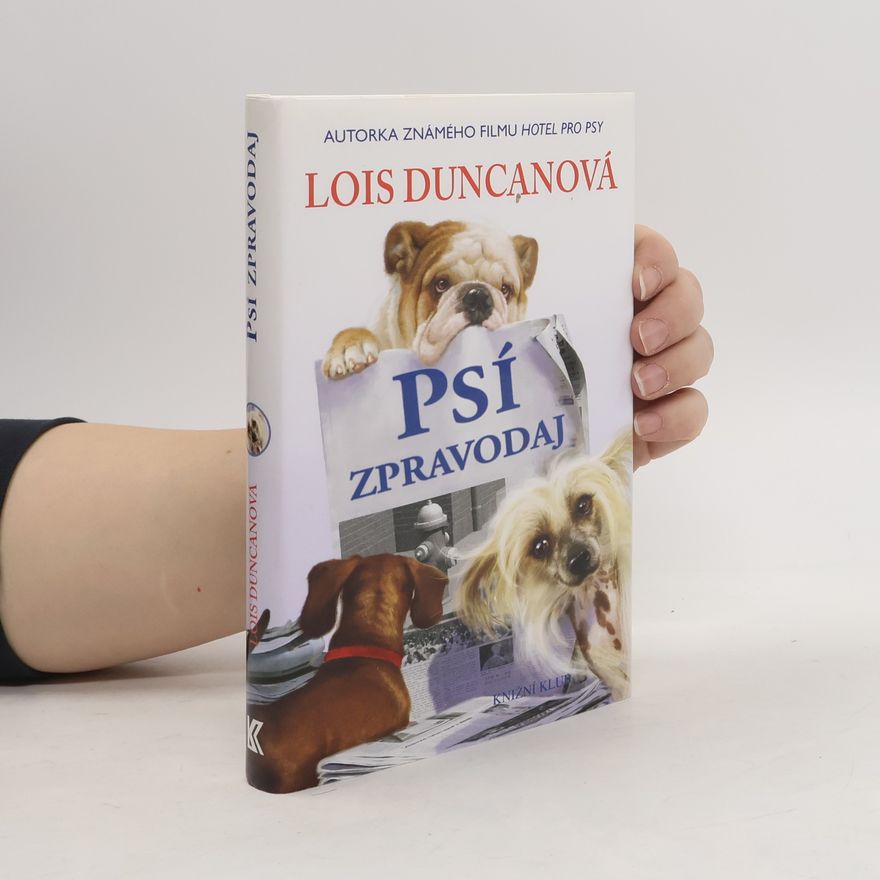 Lois Duncan Psí zpravodaj