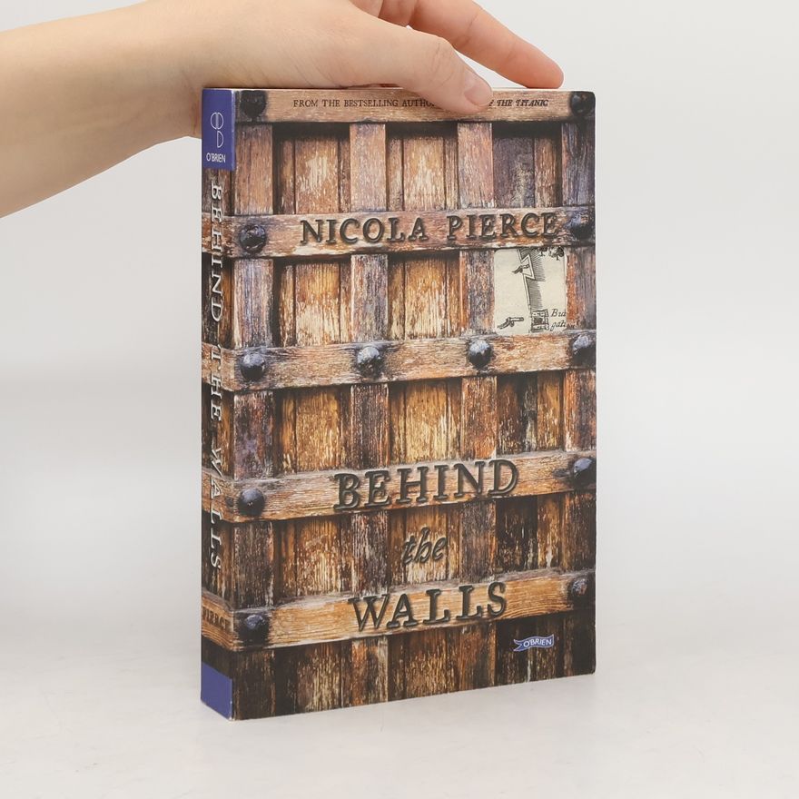 Nicola Pierce Behind the Walls: A City Besieged