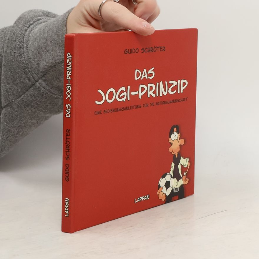 Guido Schröter Das Jogi-Prinzip