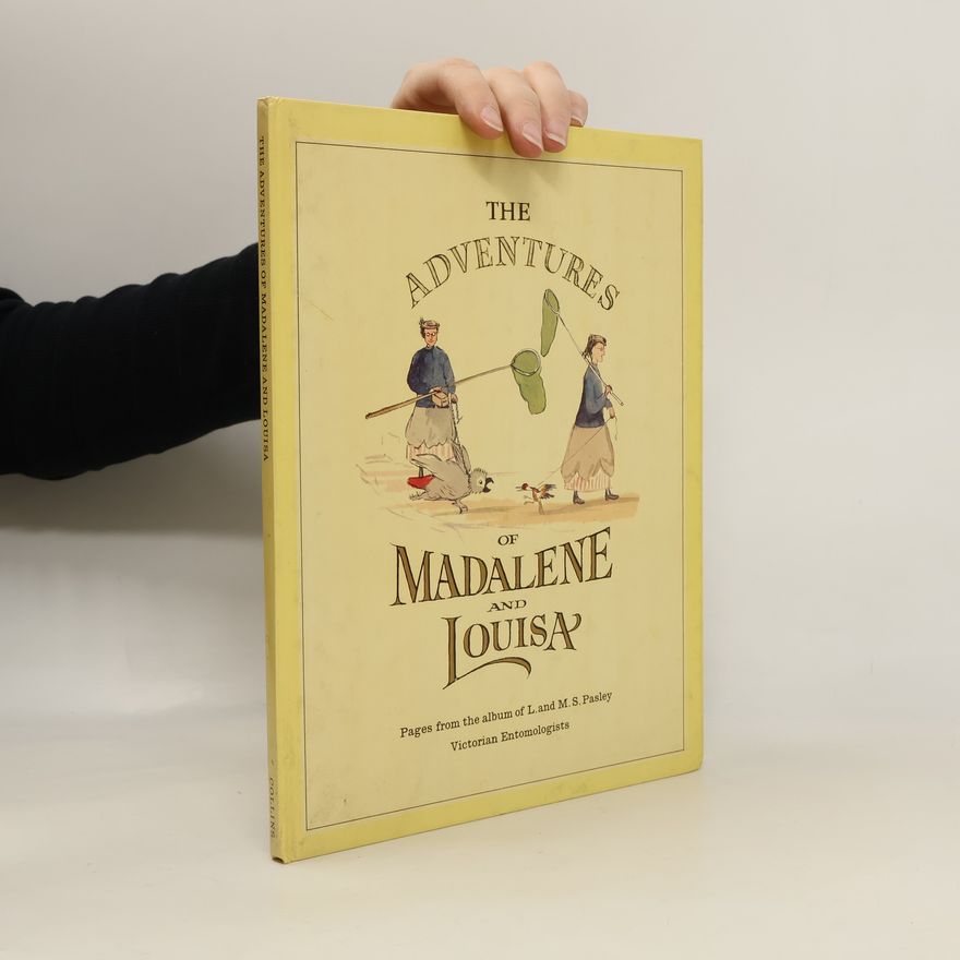 Louisa Maria Sabine Pasley Adventures of Madalene and Louisa