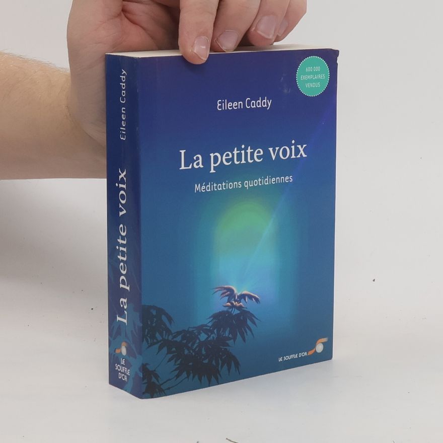 Eileen Caddy La petite voix