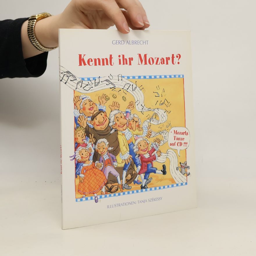 Tanja Székessy Kennt ihr Mozart?
