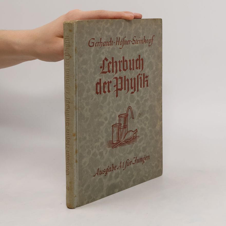 Heinrich Steinkoof Lehrbuch der Physik für Mittelschulen. Erster Band
