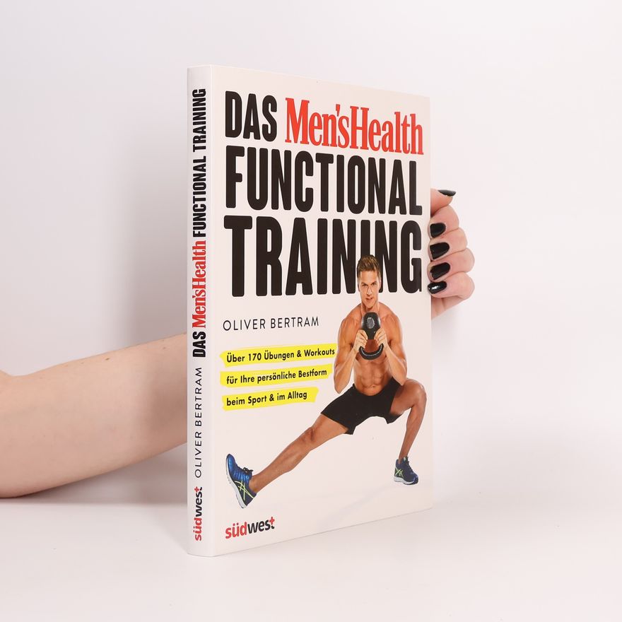 Oliver Bertram Das Men´s Health Functional Training