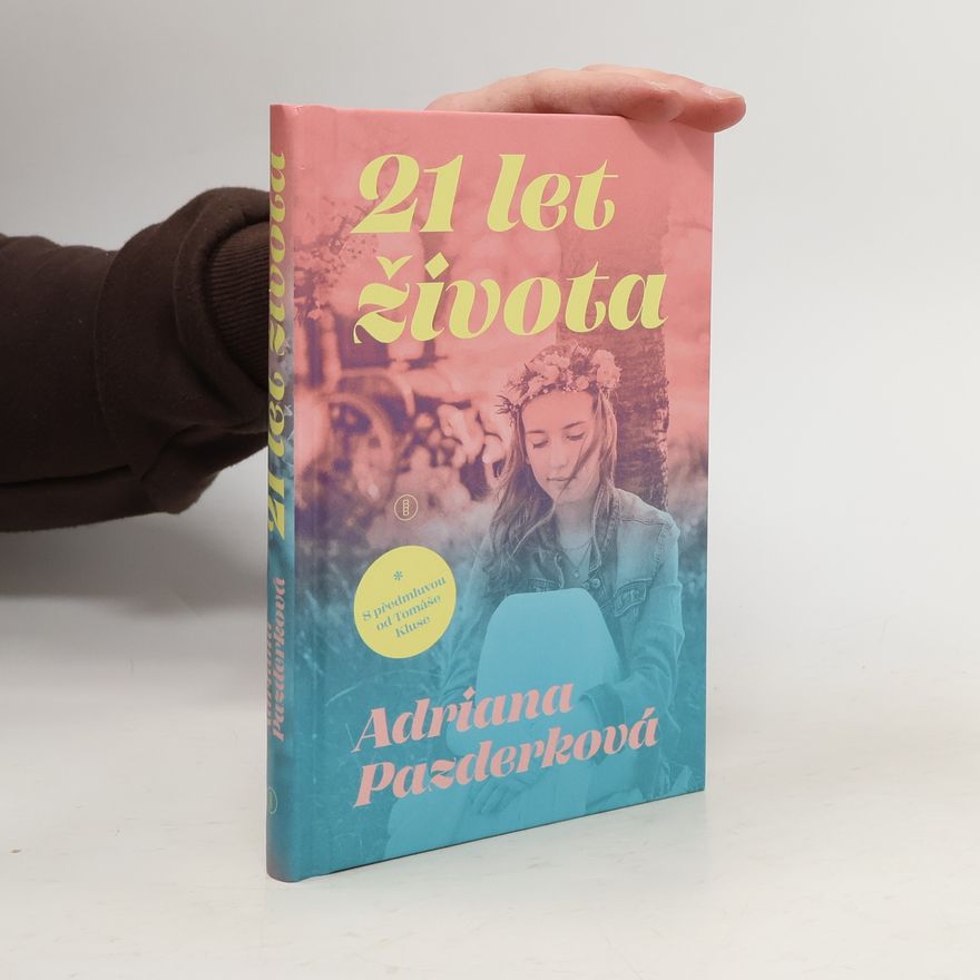 Adriana Pazderková 21 let života