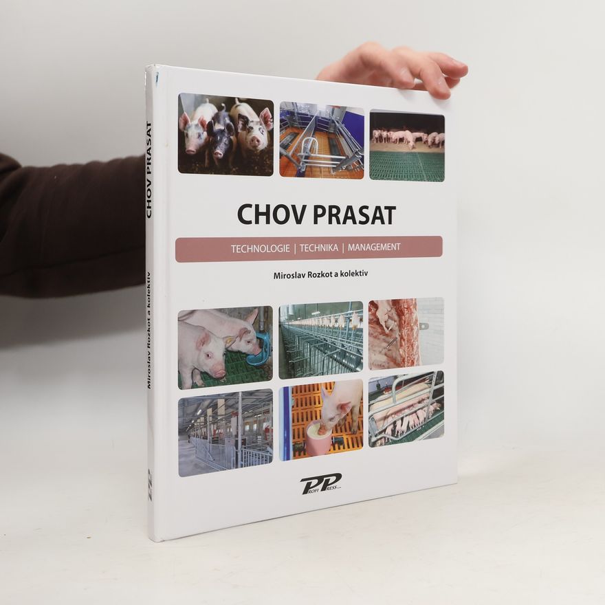 Autorenkollektiv Chov prasat : technologie, technika, management