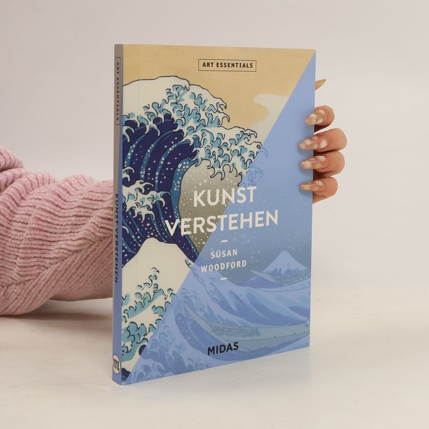 Susan Woodford Kunst verstehen