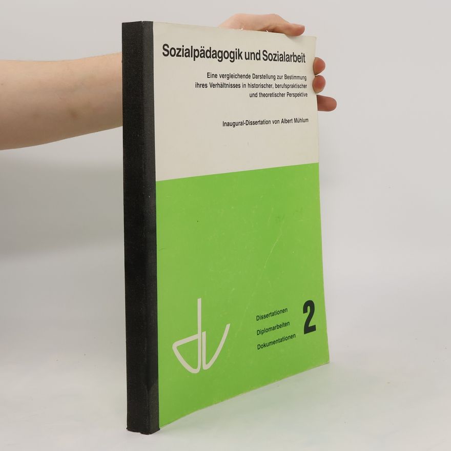 Albert Mühlum Sozialpädagogik und Sozialarbeit
