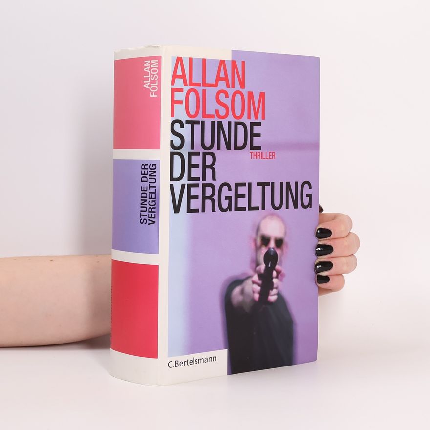 Allan Folsom Stunde der Vergeltung