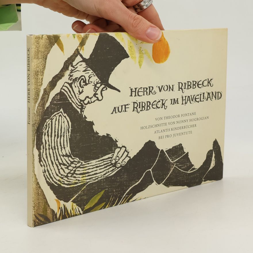 Theodor Fontane Herr von Ribbeck auf Ribbeck im Havelland