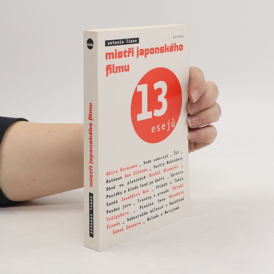 Antonín Líman Mistři japonského filmu. 13 esejů