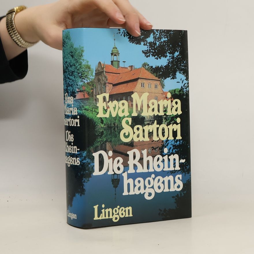 Eva Maria Sartori Die Rheinhagens