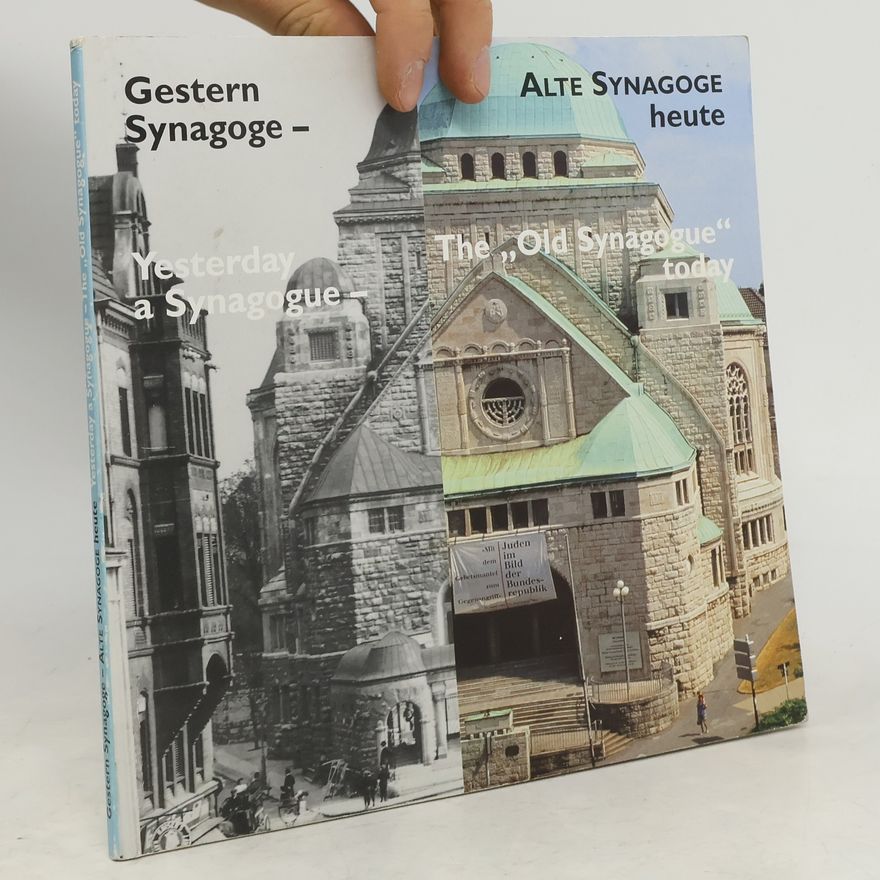 Edna Brocke Gestern Synagoge - Alte Synagoge heute
