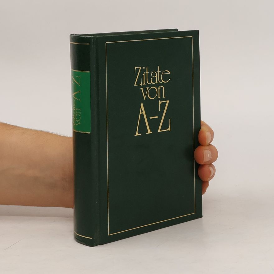 Kolektiv autorů Zitate von A-Z
