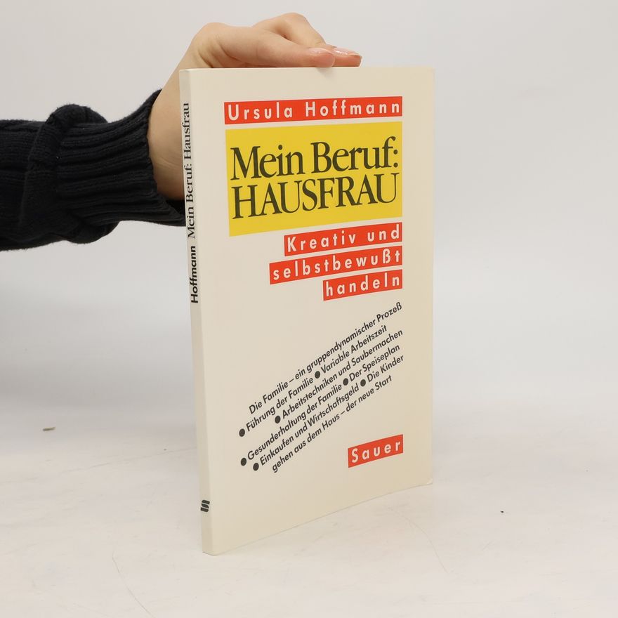 Ursula Hoffmann Mein Beruf: Hausfrau
