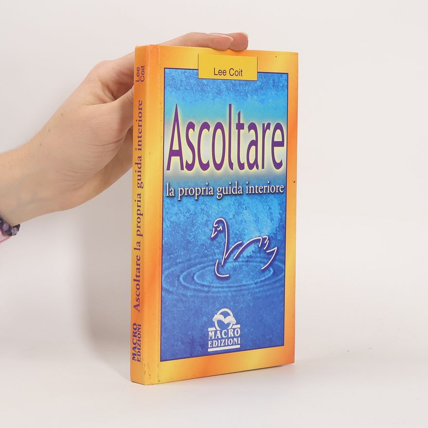 Lee Coit Ascoltare la propria guida interiore
