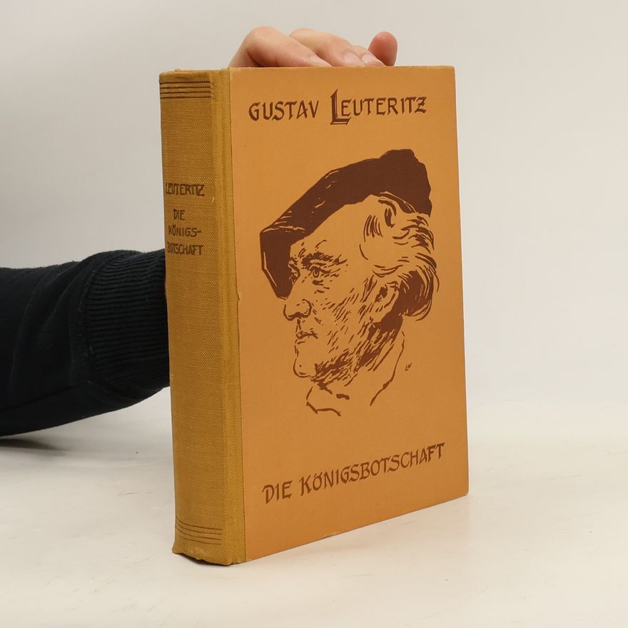 Gustav Leuteritz Die Königsbotschaft