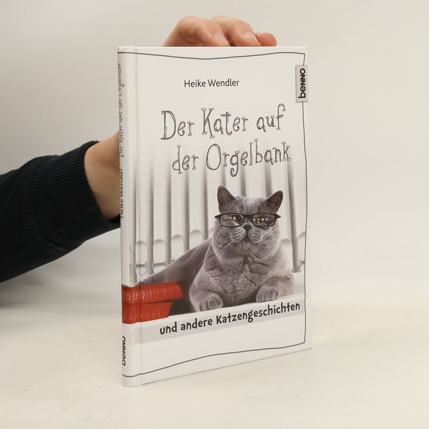 Heike Wendler Der Kater auf der Orgelbank