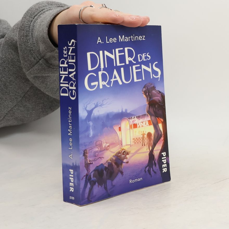 A. Lee Martinez Diner des Grauens