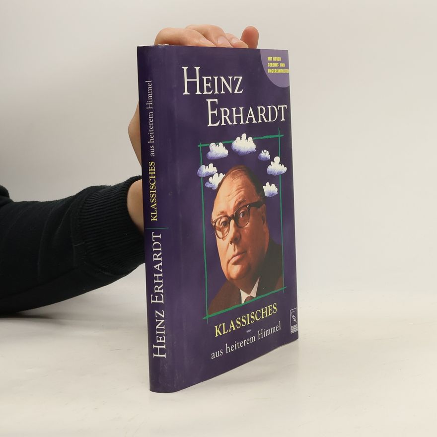 Heinz Erhardt Klassisches aus heiterem Himmel