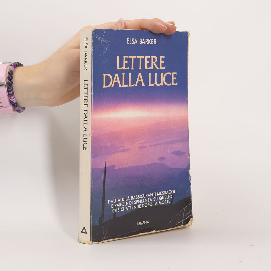Elsa Barker L'uomo e l'ignoto: Lettere dalla luce