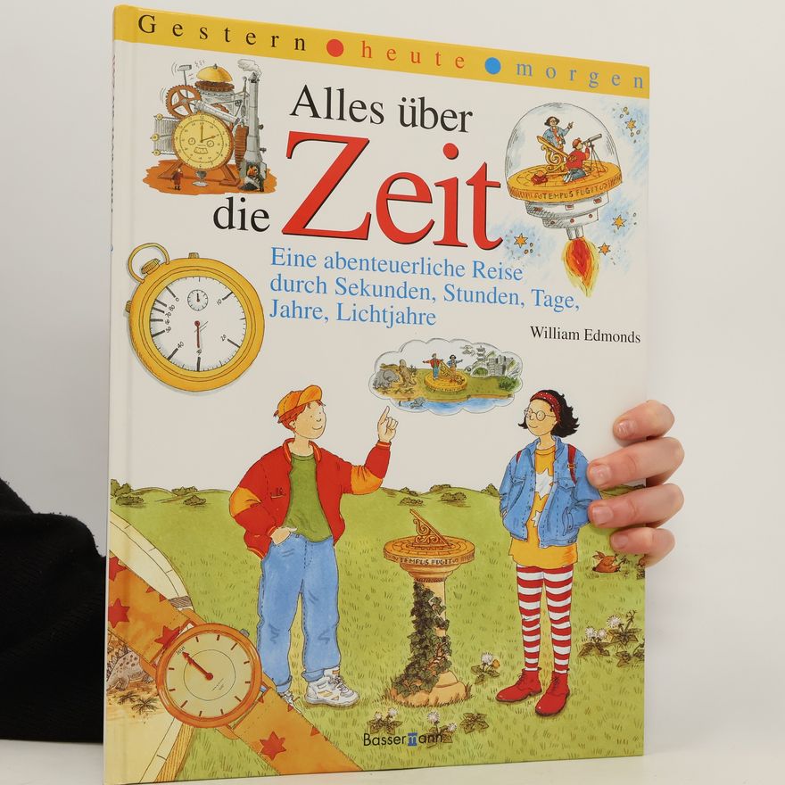 Edmonds William Alles über die Zeit