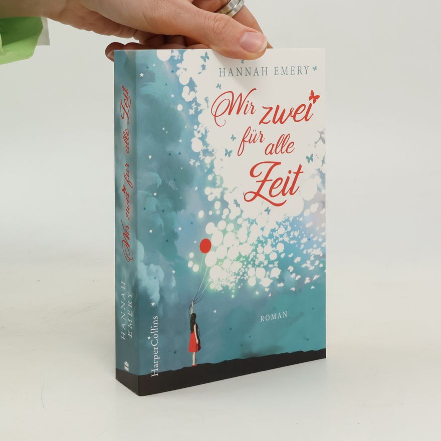 Hannah Emery Wir zwei für alle Zeit