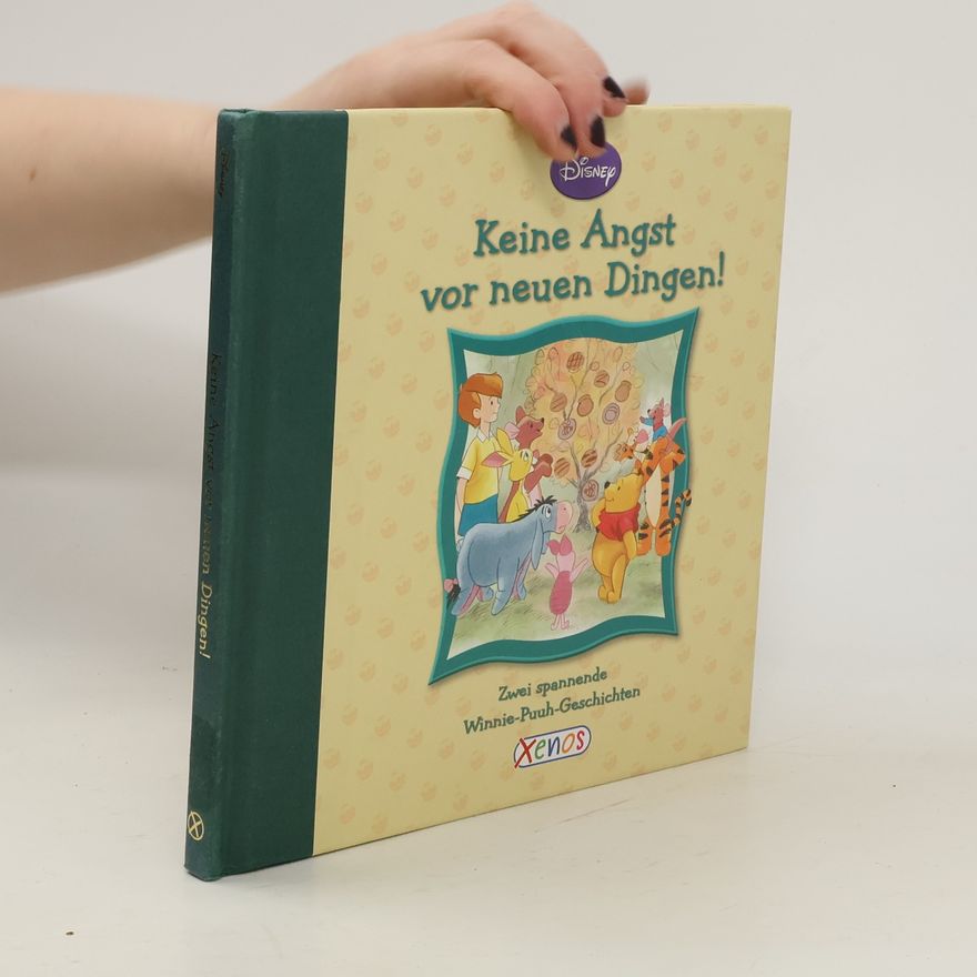 Wiebke Krabbe Winnie Puuh - Keine Angst vor neuen Dingen!